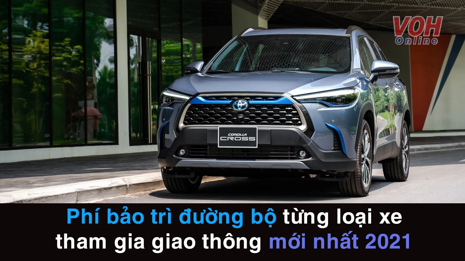 Phí bảo trì đường bộ từng loại xe mới nhất