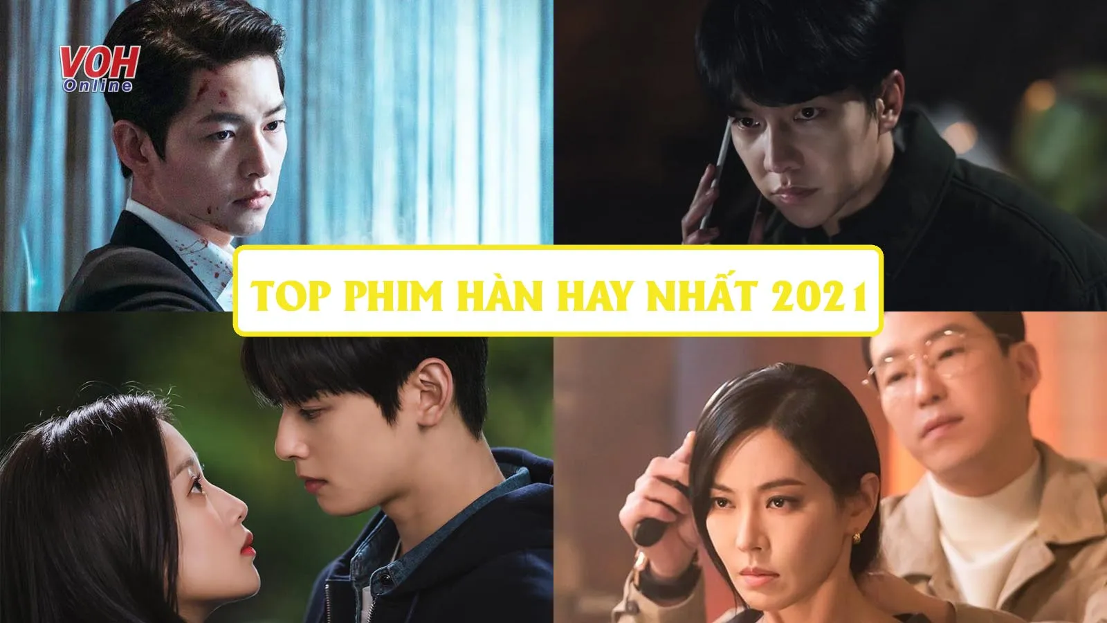 Top 15+ bộ phim Hàn Quốc hay năm 2021 bùng nổ rating cao