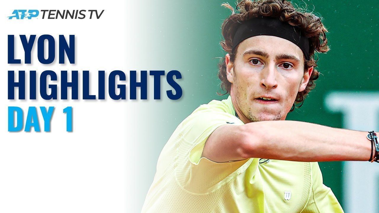 Highlights ngày thi đấu thứ nhất Lyon Open 2021 (ATP 250)