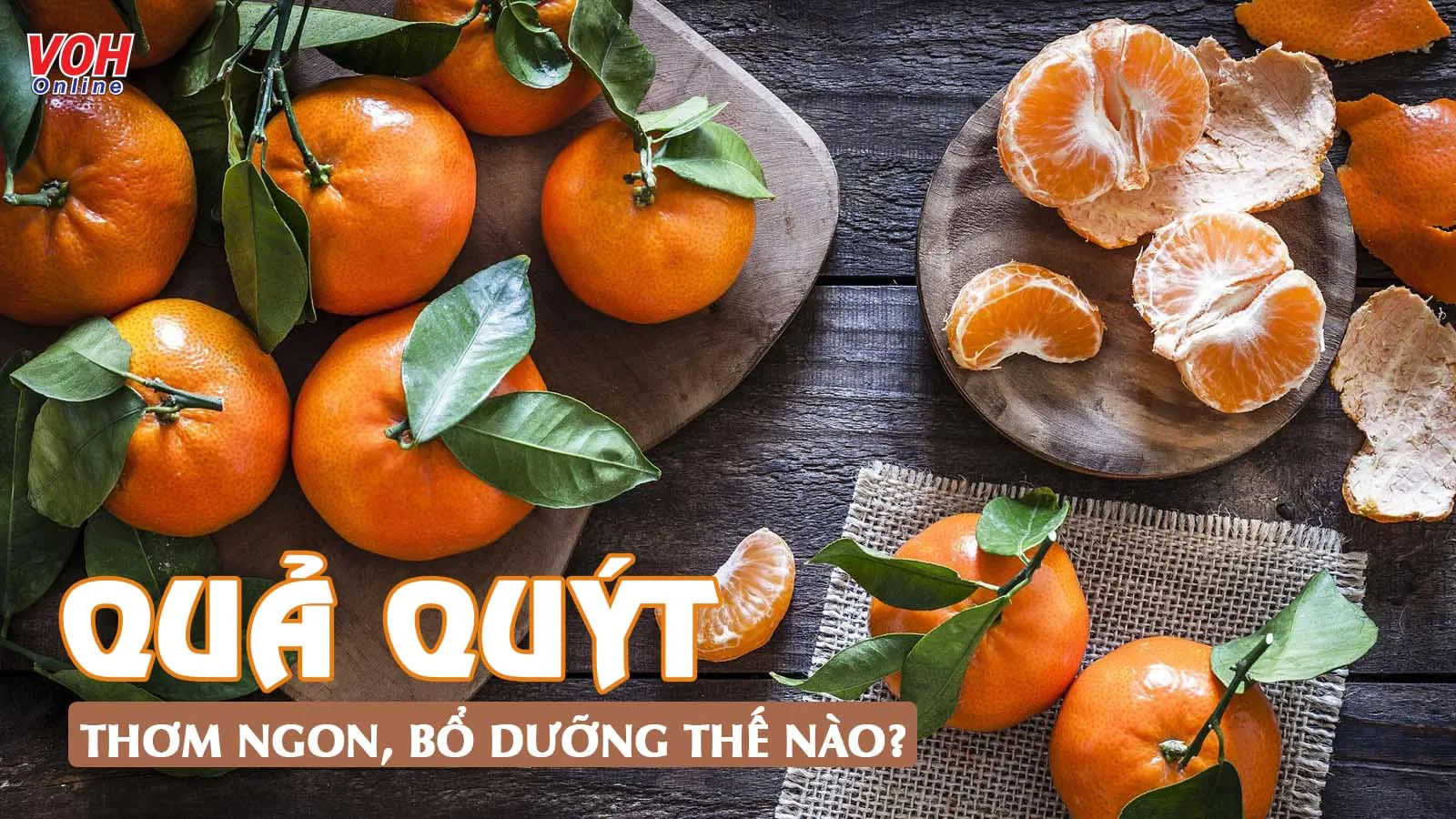 10 tác dụng của quýt đối với sức khỏe và những lưu ý khi ăn