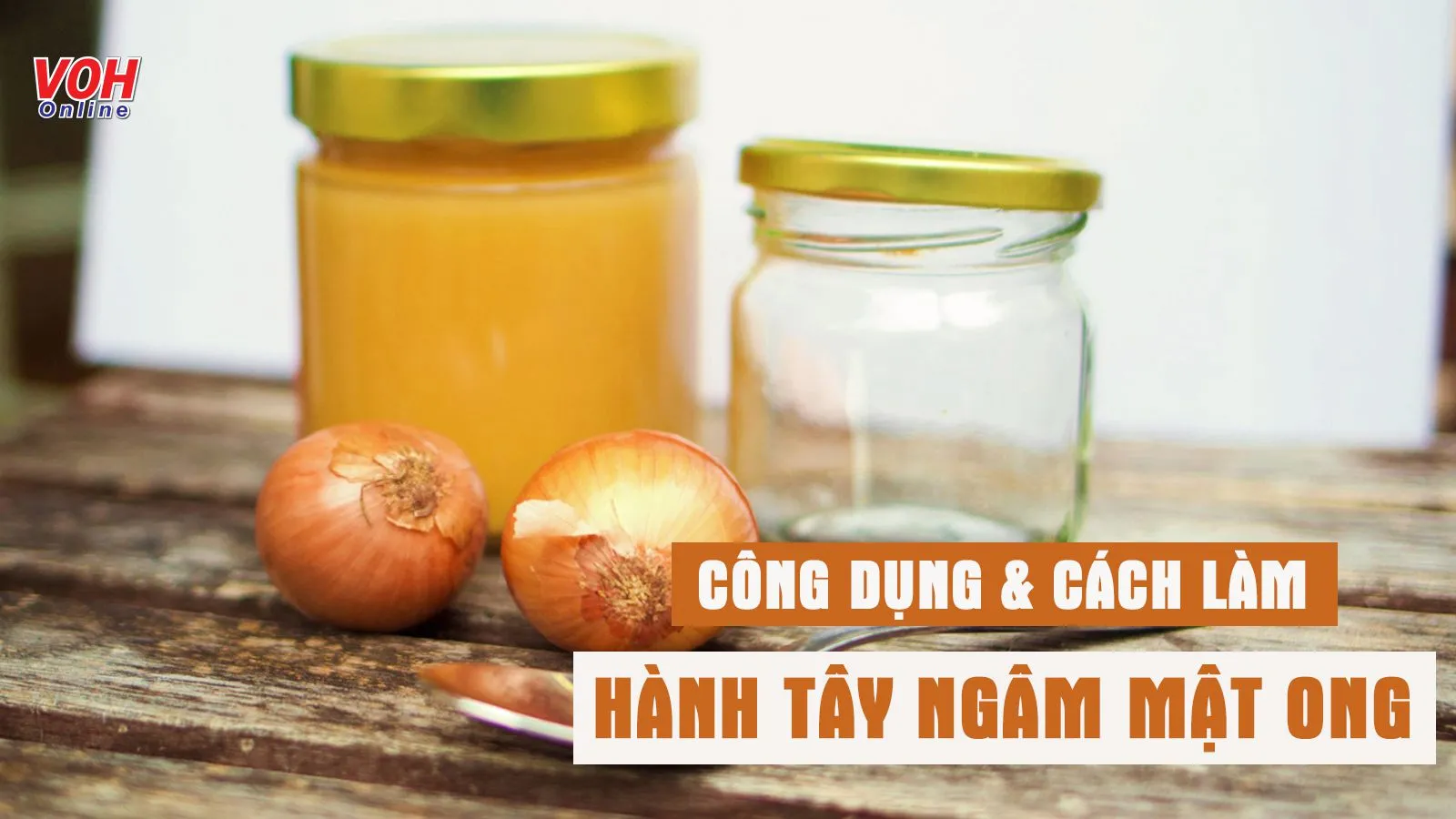 5 tác dụng của hành tây ngâm mật ong với sức khỏe ít ai biết