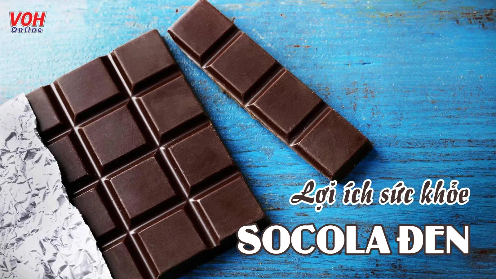 Tác dụng của socola đen mang lại cho bạn nếu ăn mỗi ngày