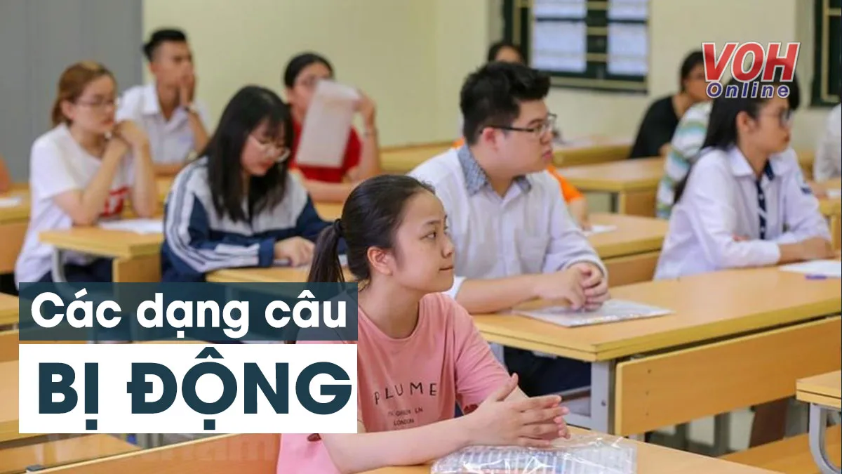 Những dạng câu bị động thường dùng trong các kỳ thi tiếng Anh