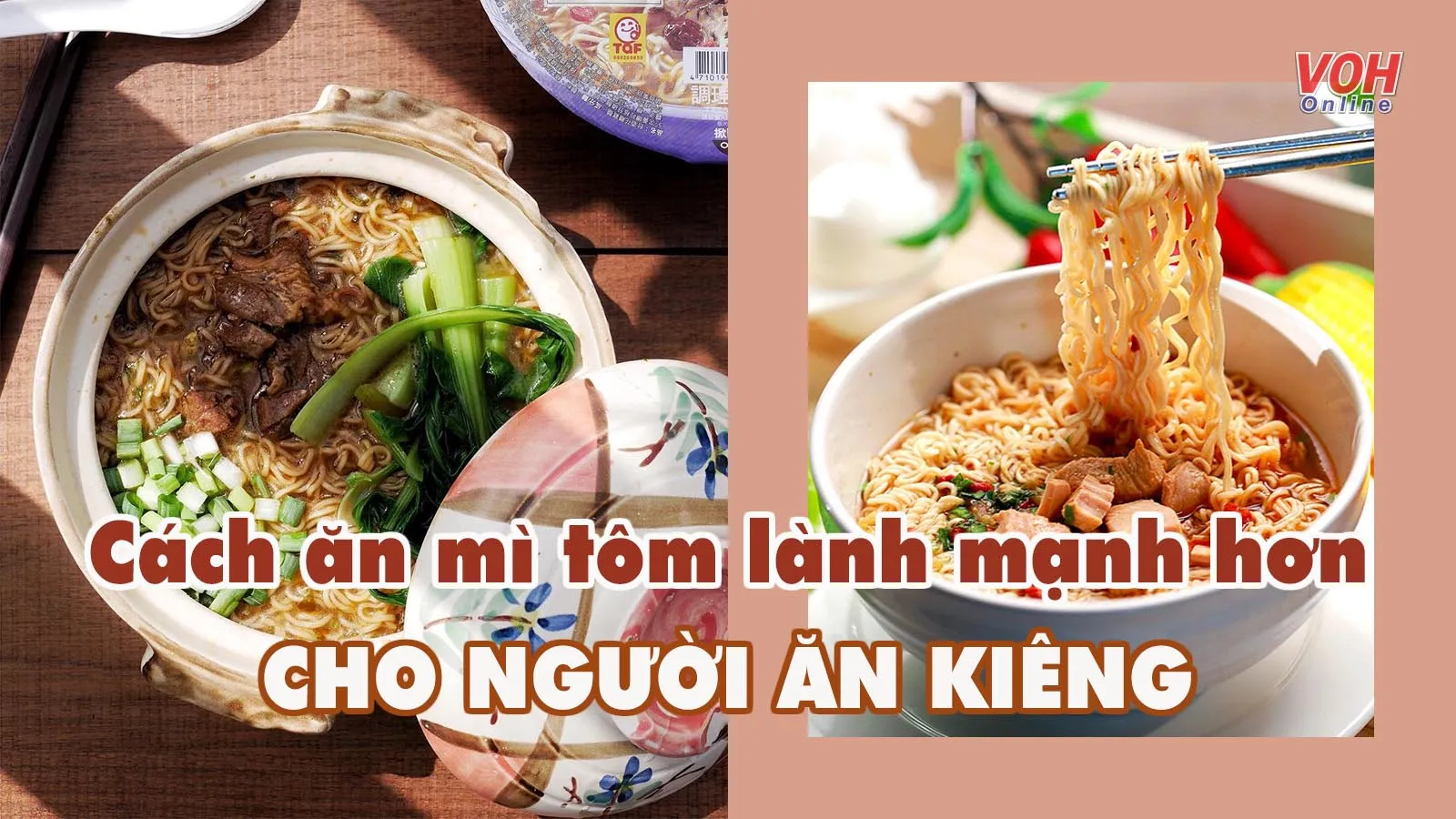 Ăn mì tôm có béo không? Cách ăn mì tôm lành mạnh, bổ dưỡng