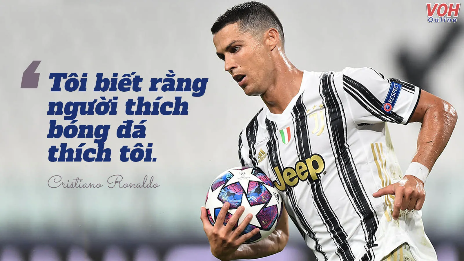 Những câu nói hay của Cristiano Ronaldo về cuộc sống và sự nghiệp sân cỏ