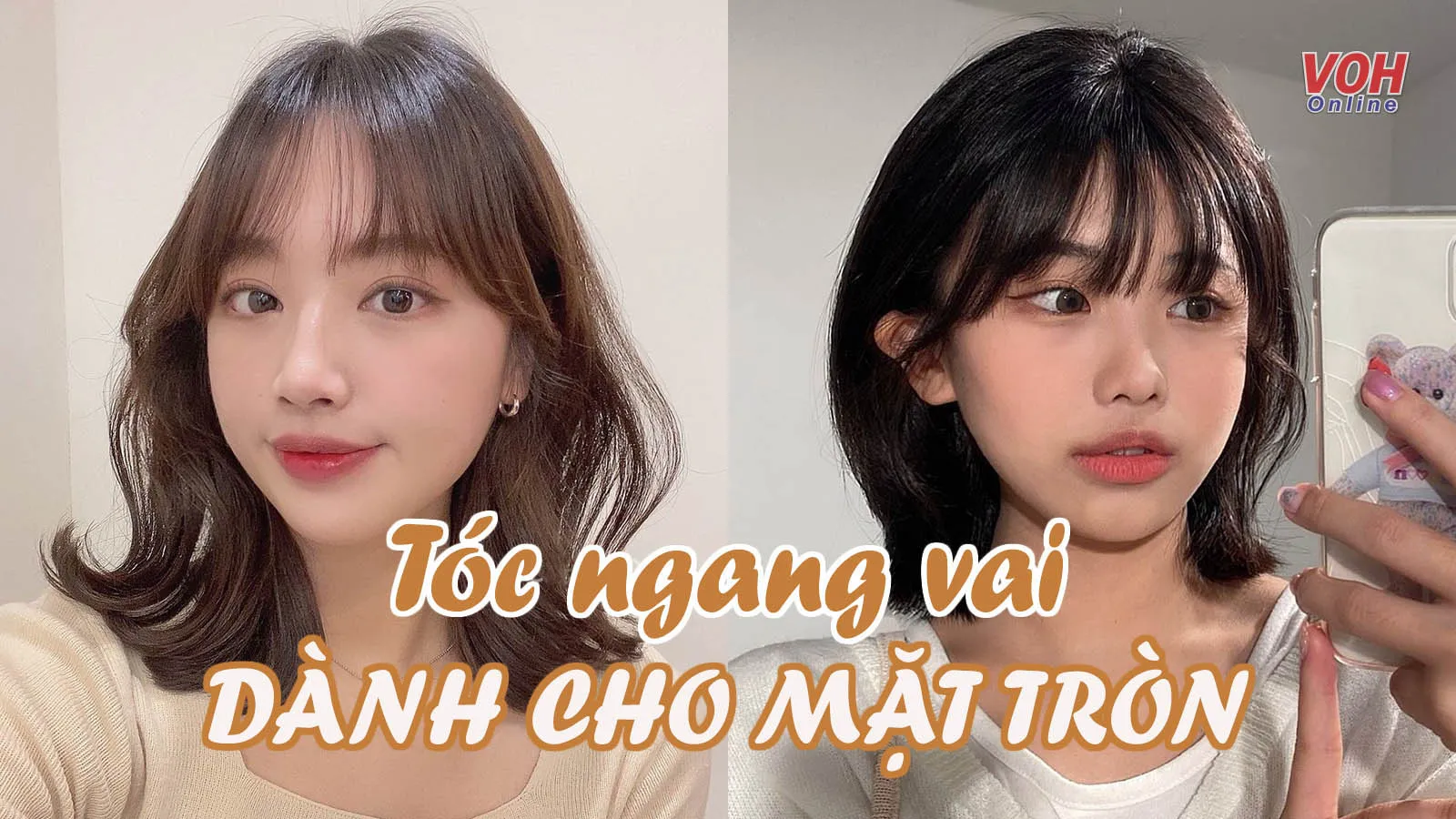 5 kiểu tóc ngang vai mặt tròn vừa trend vừa tạo nét thanh tú tốt