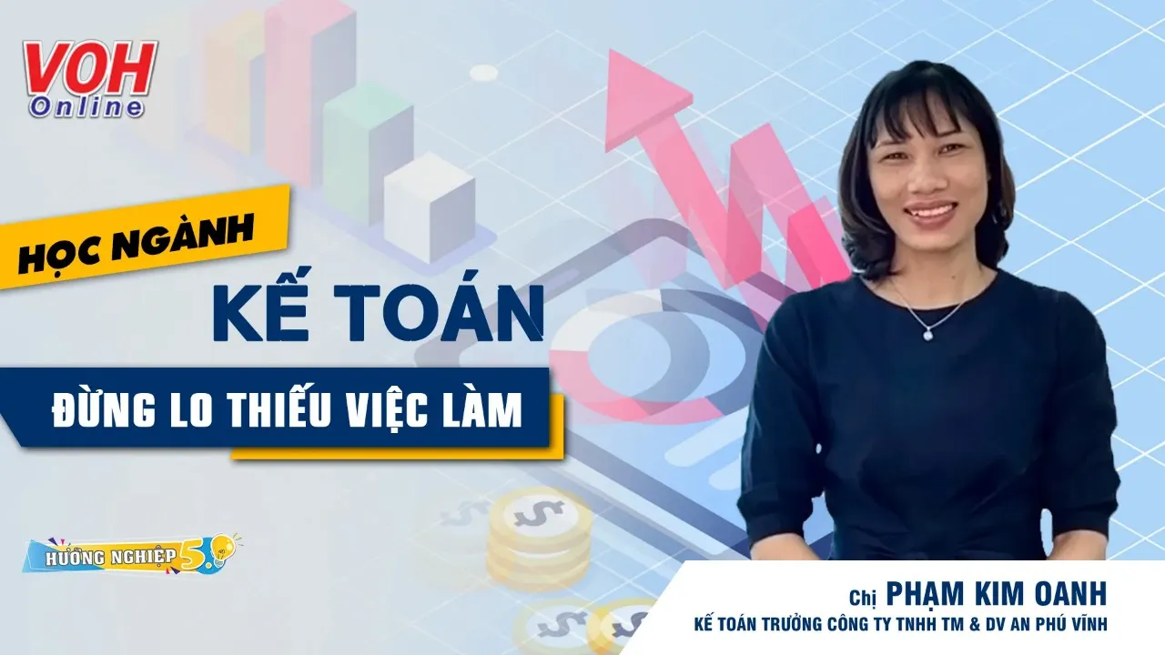 Học ngành kế toán – đừng lo thiếu việc làm