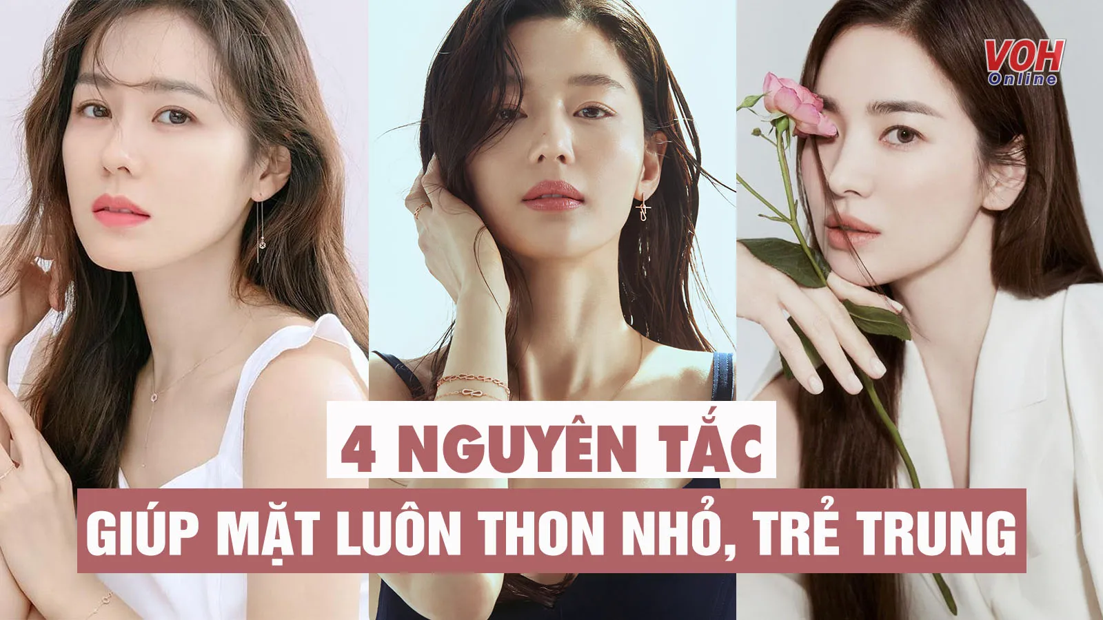 Bí kíp sở hữu mặt V-line thon nhỏ của các nữ diễn viên Hàn Quốc