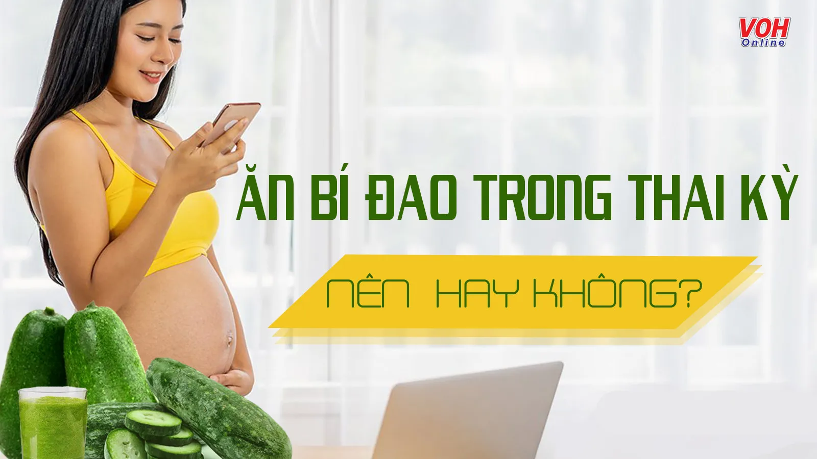 Bà bầu ăn bí đao được không và nên lưu ý gì để tốt cho thai kì?