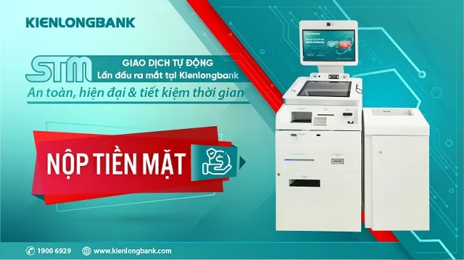 Kienlongbank triển khai hệ thống máy giao dịch tự động thế hệ mới STM