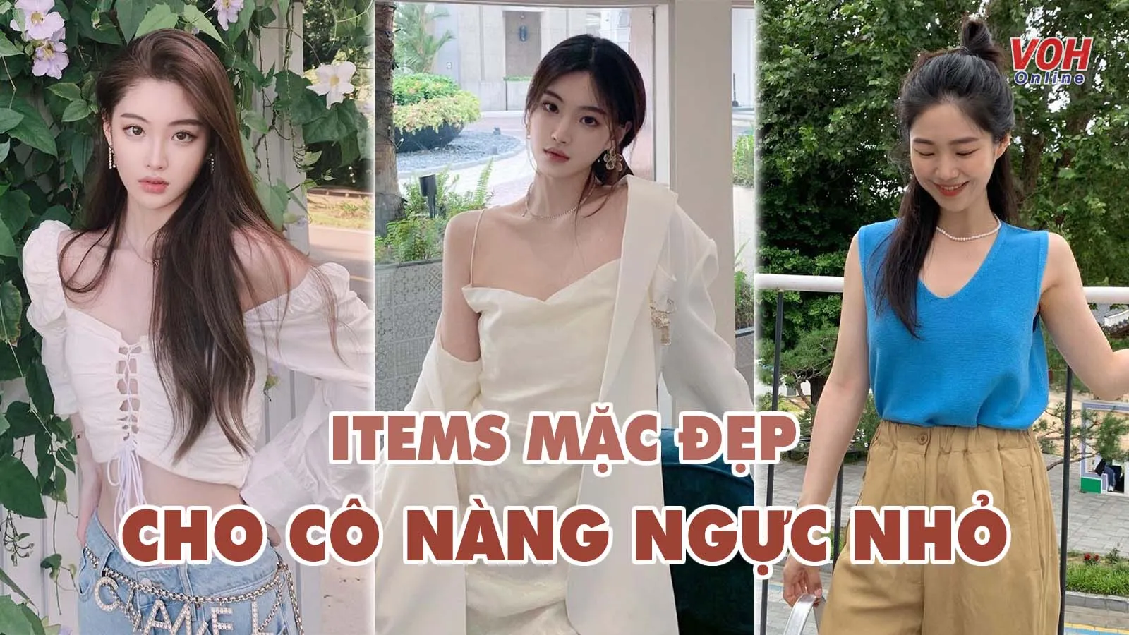 3 items mặc đẹp, sang và sexy dành riêng cho hội chị em ngực nhỏ