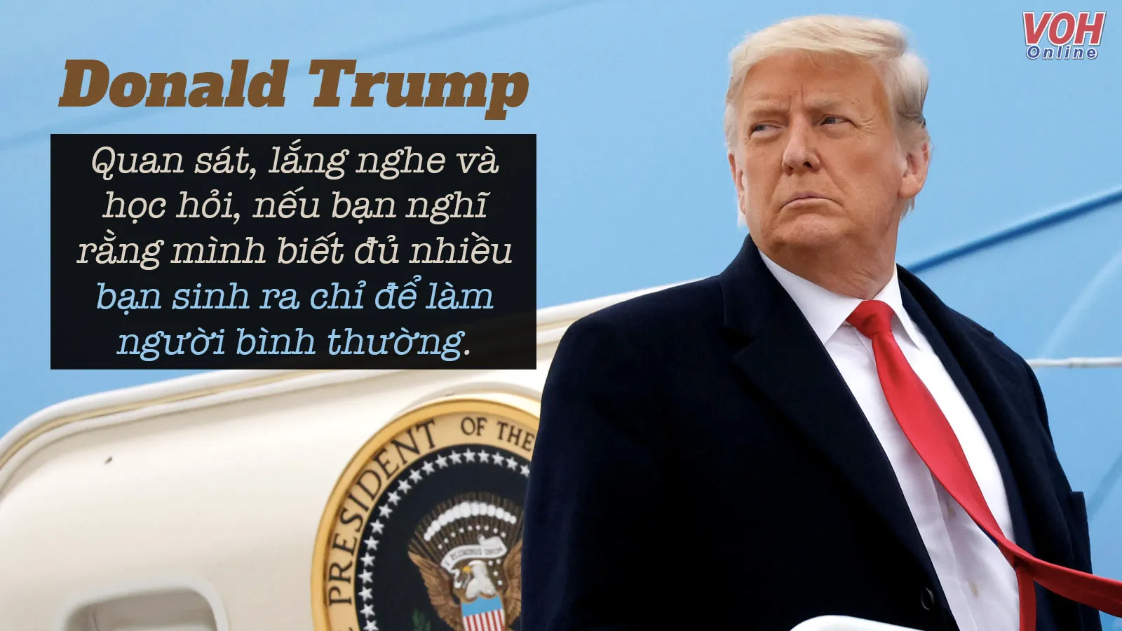 Những câu nói hay nổi tiếng của Donald Trump mang thông điệp tích cực