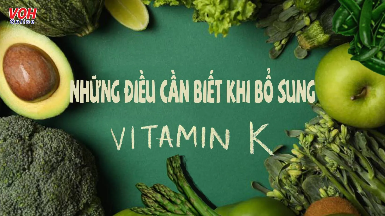 Bổ sung vitamin K bằng cách nào để an toàn cho sức khỏe?