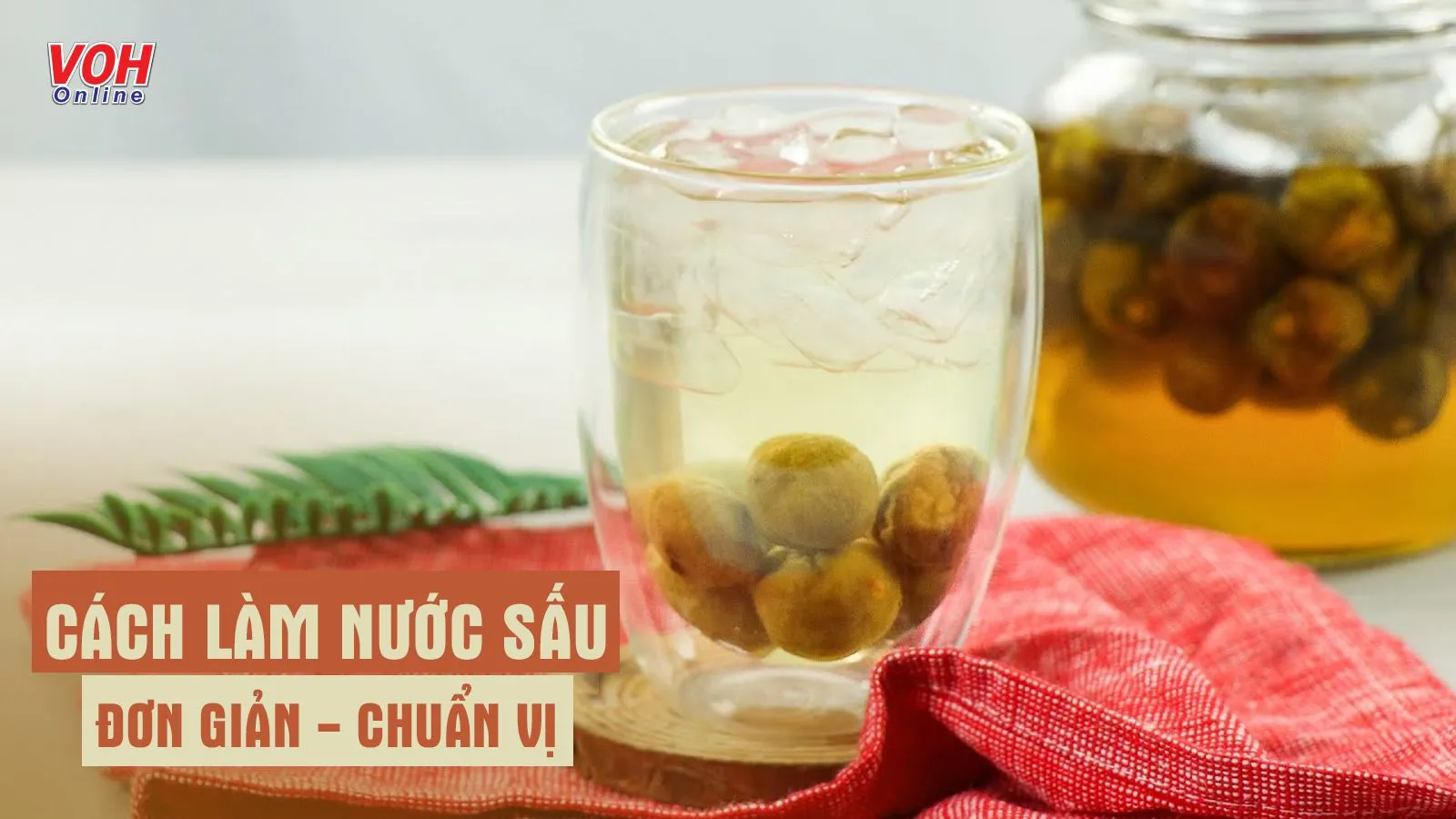 Cách làm nước sấu ngâm đường thanh mát, chuẩn vị Hà Nội