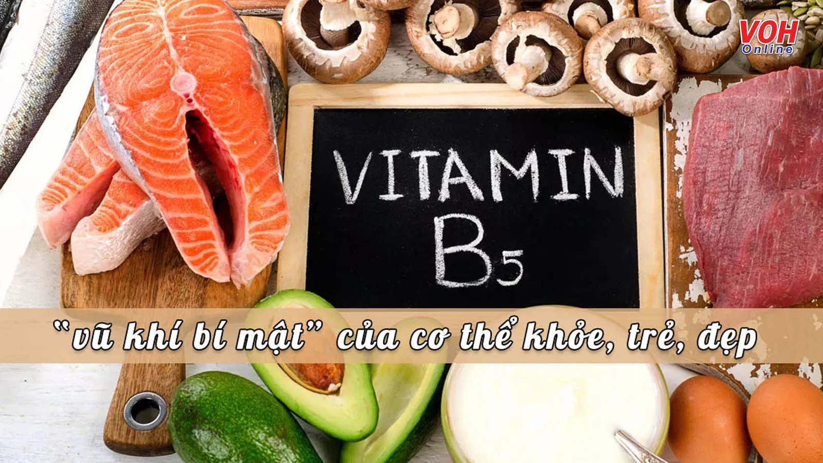 Vitamin B5 có tác gì đối với làn da, sức khỏe?