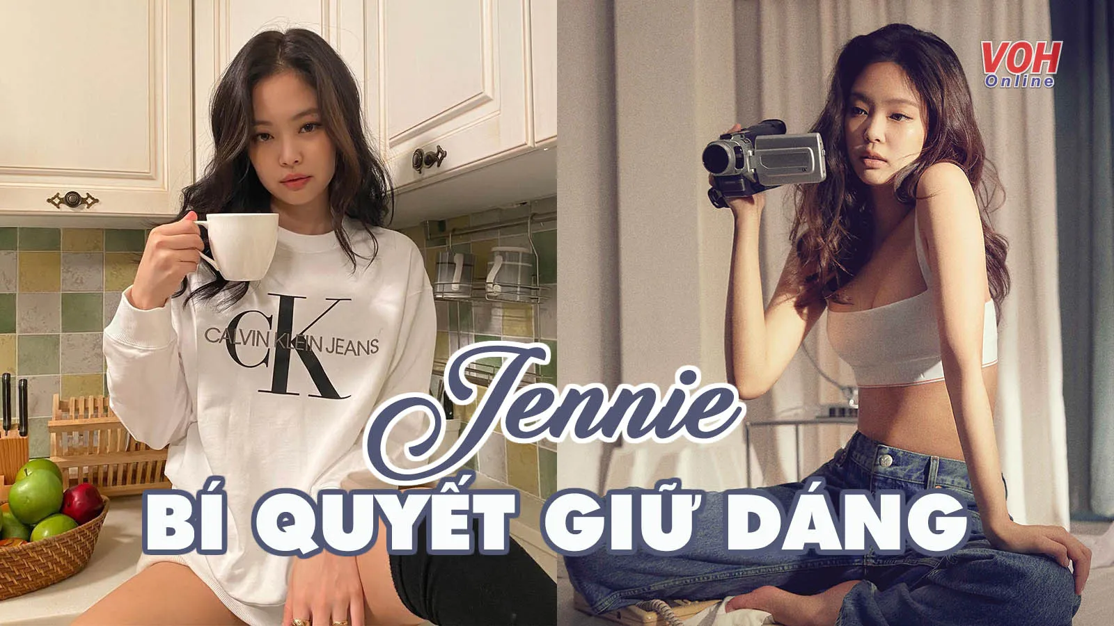 8 bí quyết giữ eo thon, dáng đẹp của Jennie (BLACKPINK)