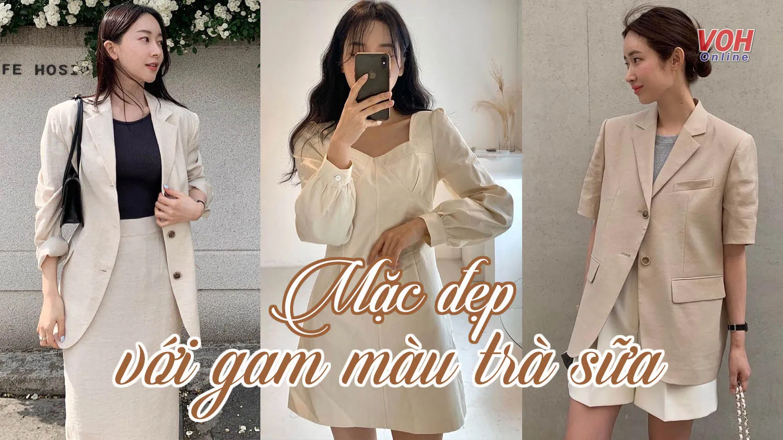 Gợi ý cách mặc đẹp với màu trà sữa cho ngày nắng nóng