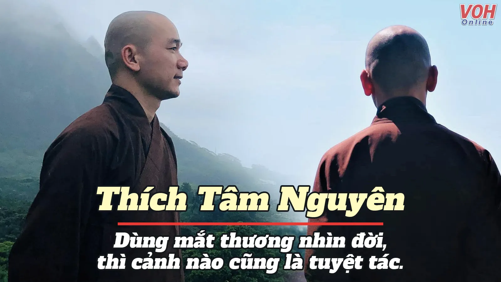 16 câu nói hay của sư thầy Thích Tâm Nguyên về cuộc sống