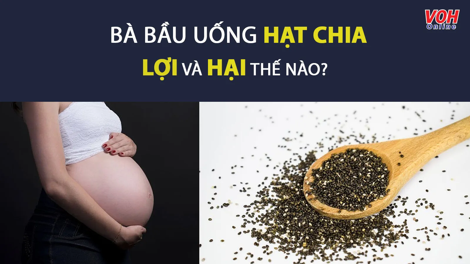 7 lợi ích sức khỏe khi bà bầu uống hạt chia