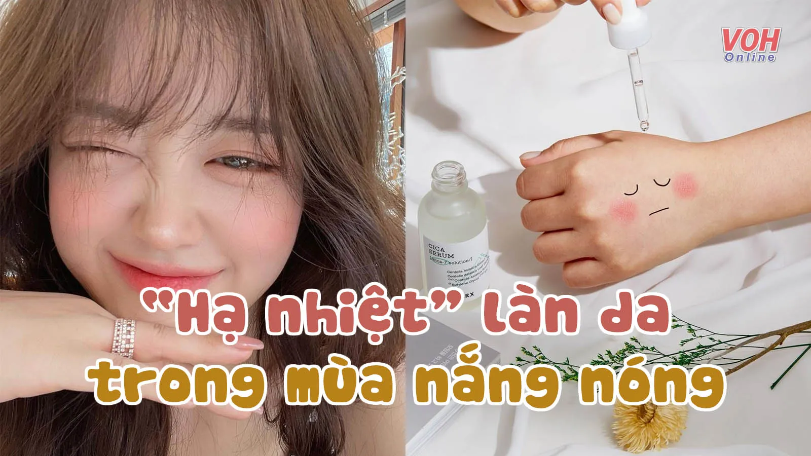 5 cách ‘giải nhiệt’ cho làn da trong mùa nắng nóng