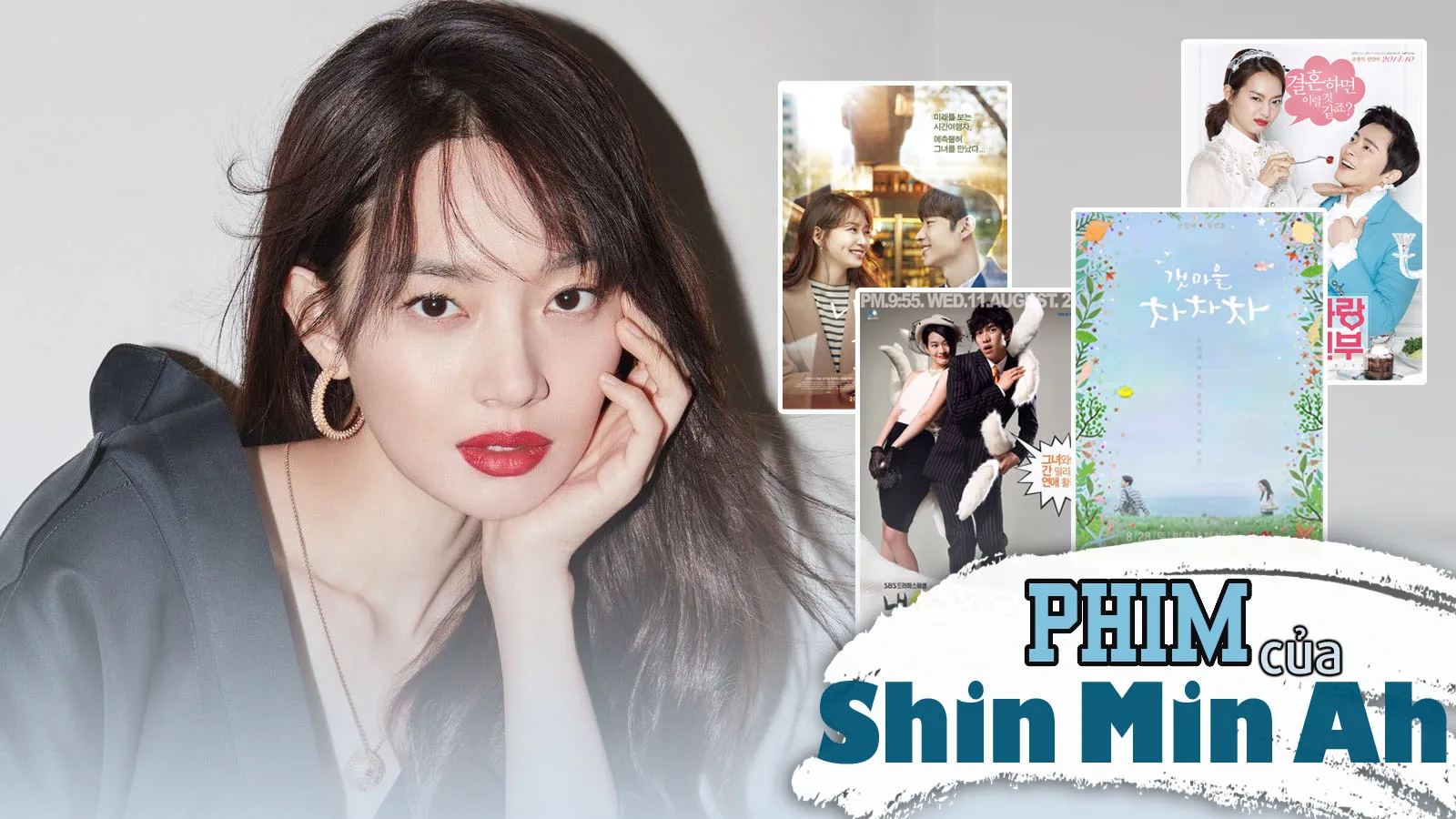 Top 14 bộ phim hay nhất của Shin Min Ah mà bạn nên xem một lần