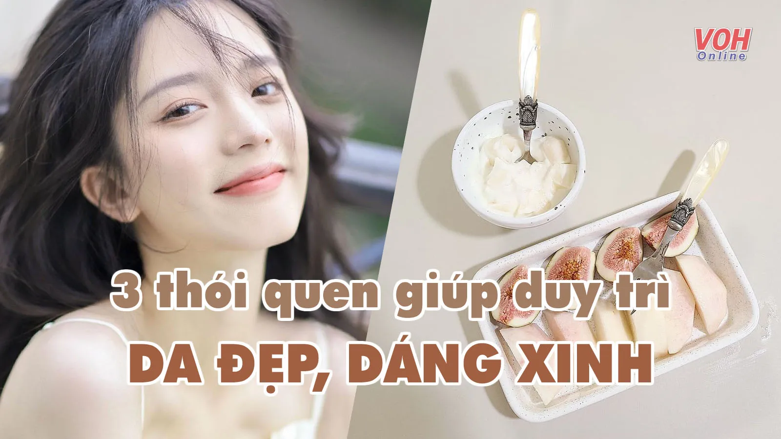 Đẹp da, đẹp dáng nhờ 3 thói quen lành mạnh sau bữa tối