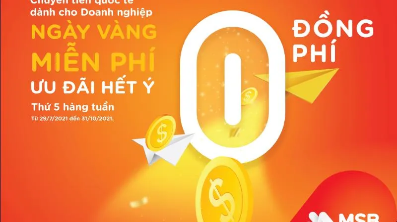 MSB miễn 100% phí chuyển tiền quốc tế cho khách hàng doanh nghiệp