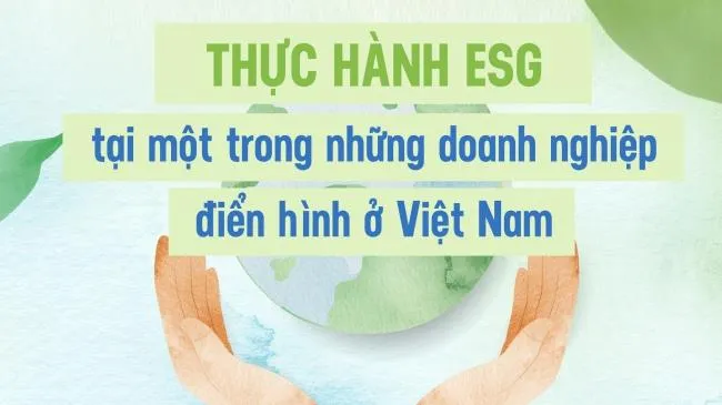 “ESG” – từ khóa được Vinamilk chú trọng để phát triển bền vững, vượt qua Covid-19