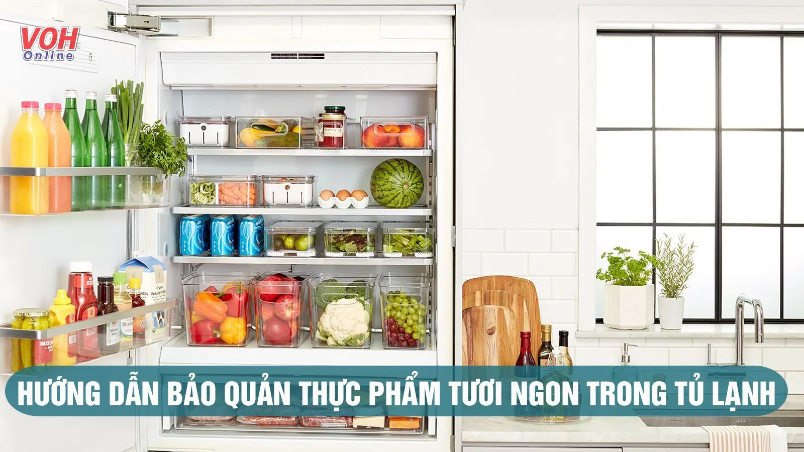 Cách bảo quản thực phẩm trong tủ lạnh tươi ngon