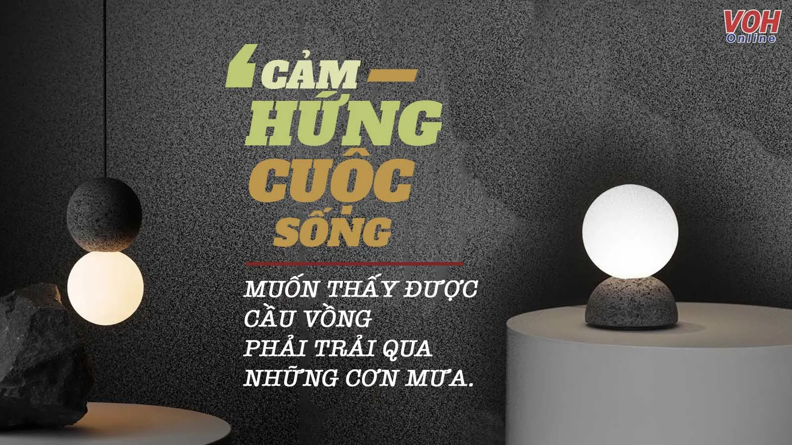 ​​Những câu nói đầy cảm hứng giúp bạn nhận ra cuộc sống này tươi đẹp biết bao nhiêu