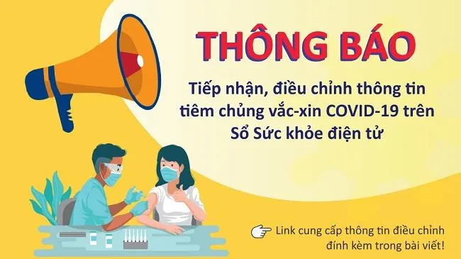 Tiếp nhận, điều chỉnh thông tin tiêm chủng vắc-xin COVID-19 trên Sổ Sức khỏe điện tử