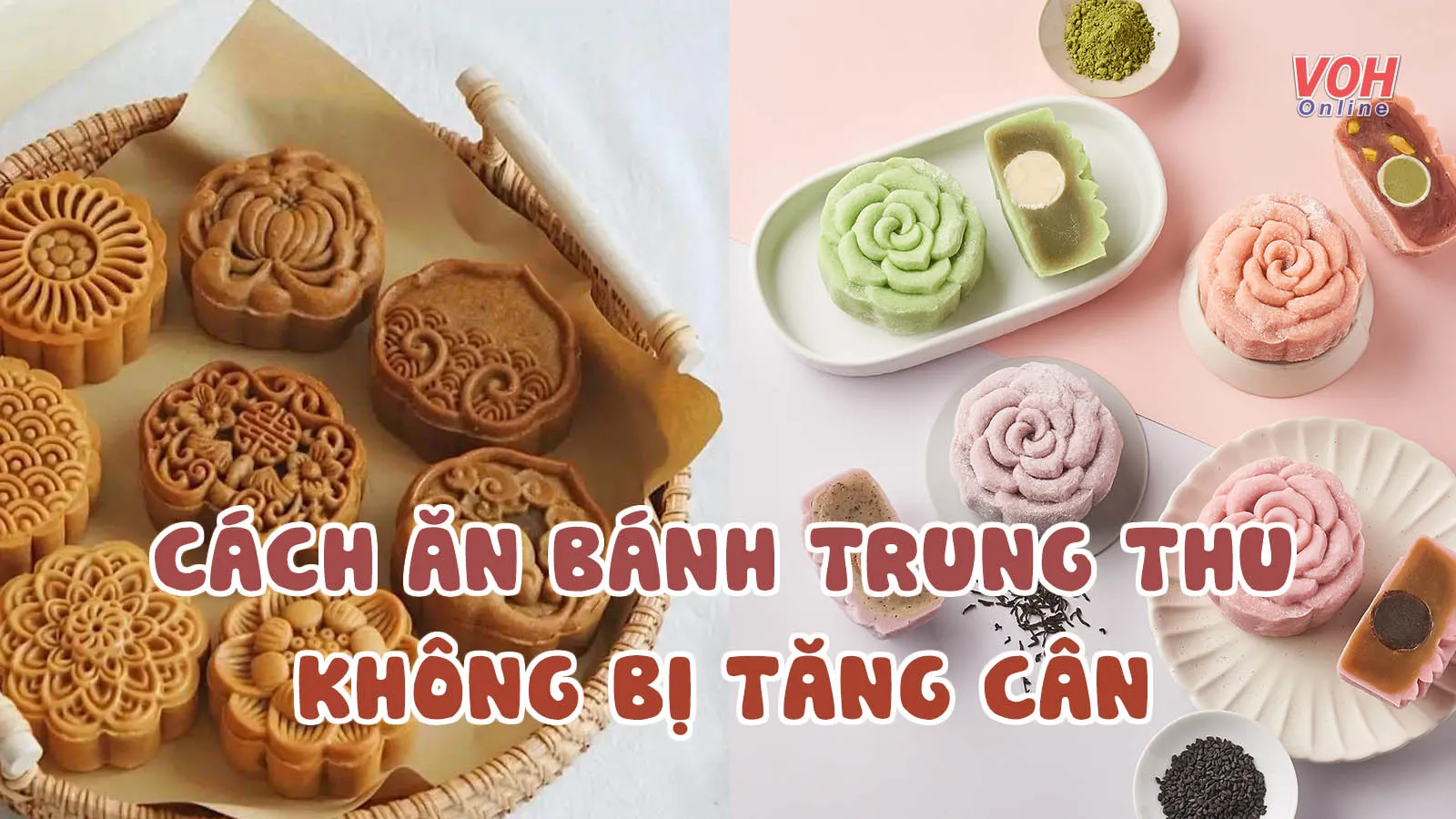 Ăn bánh trung thu thế nào để không bị tăng cân?