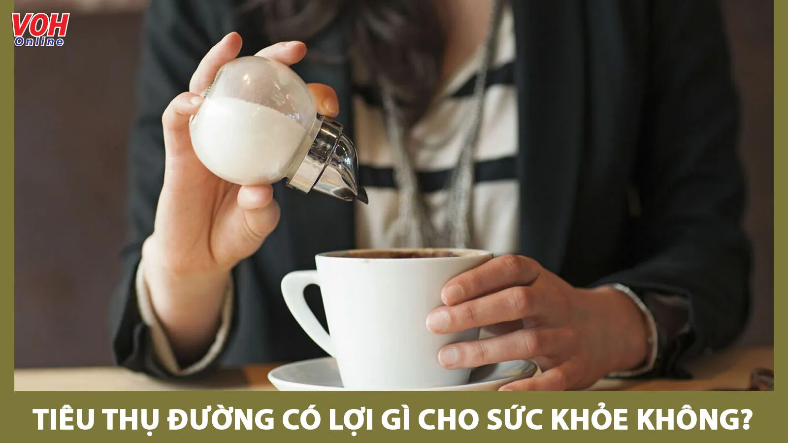 7 tác dụng của đường đối với cơ thể và lượng tiêu thụ an toàn