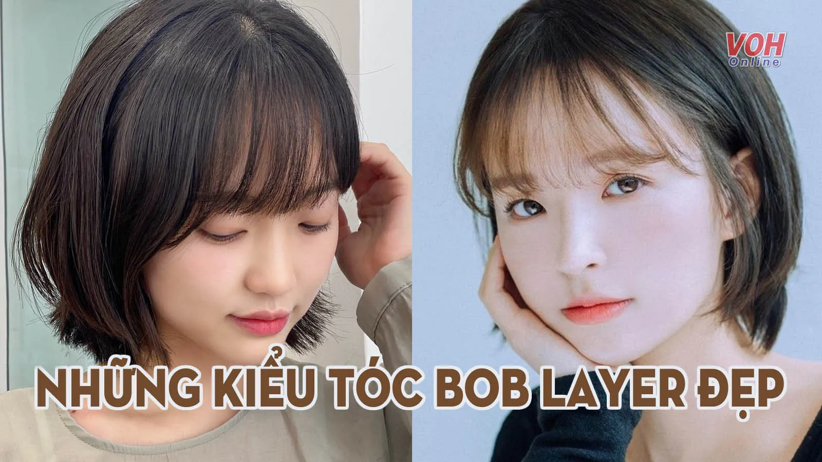 Những kiểu tóc bob layer đẹp và sành điệu được dân tình thi nhau ‘triển’