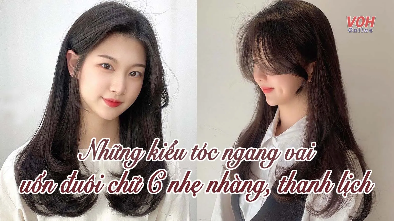 Những kiểu tóc ngang lưng uốn đuôi chữ C dịu dàng, thanh lịch
