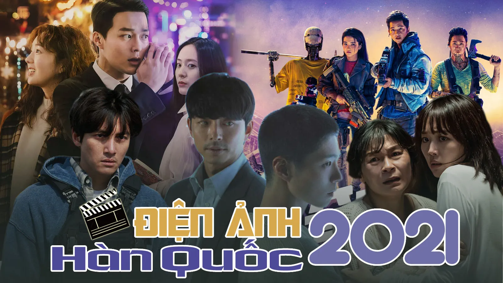 List phim điện ảnh Hàn Quốc 2021: Đâu là phim bạn tâm đắc nhất?