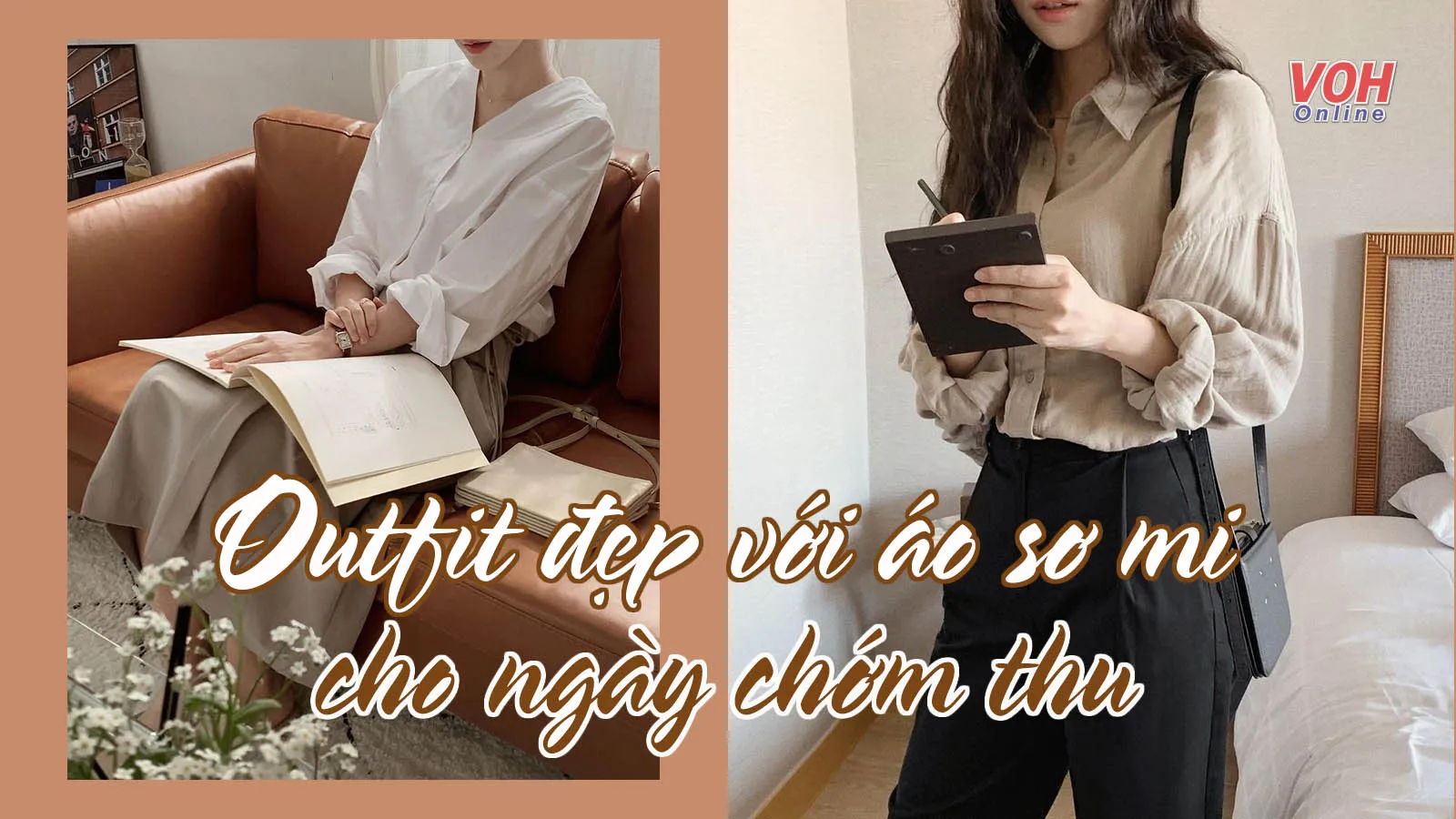 3 outfit đẹp với áo sơ mi cho cho ngày chớm thu dịu dàng