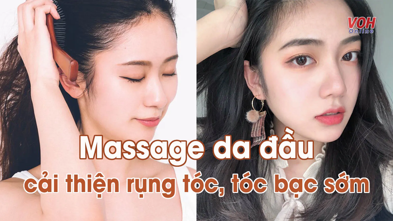 Cách massage da đầu cải thiện tình trạng rụng tóc, tóc bạc sớm