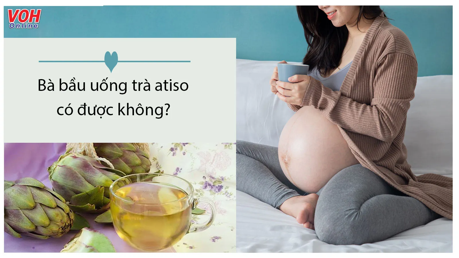 Giải đáp thắc mắc: Bà bầu uống atiso được không?