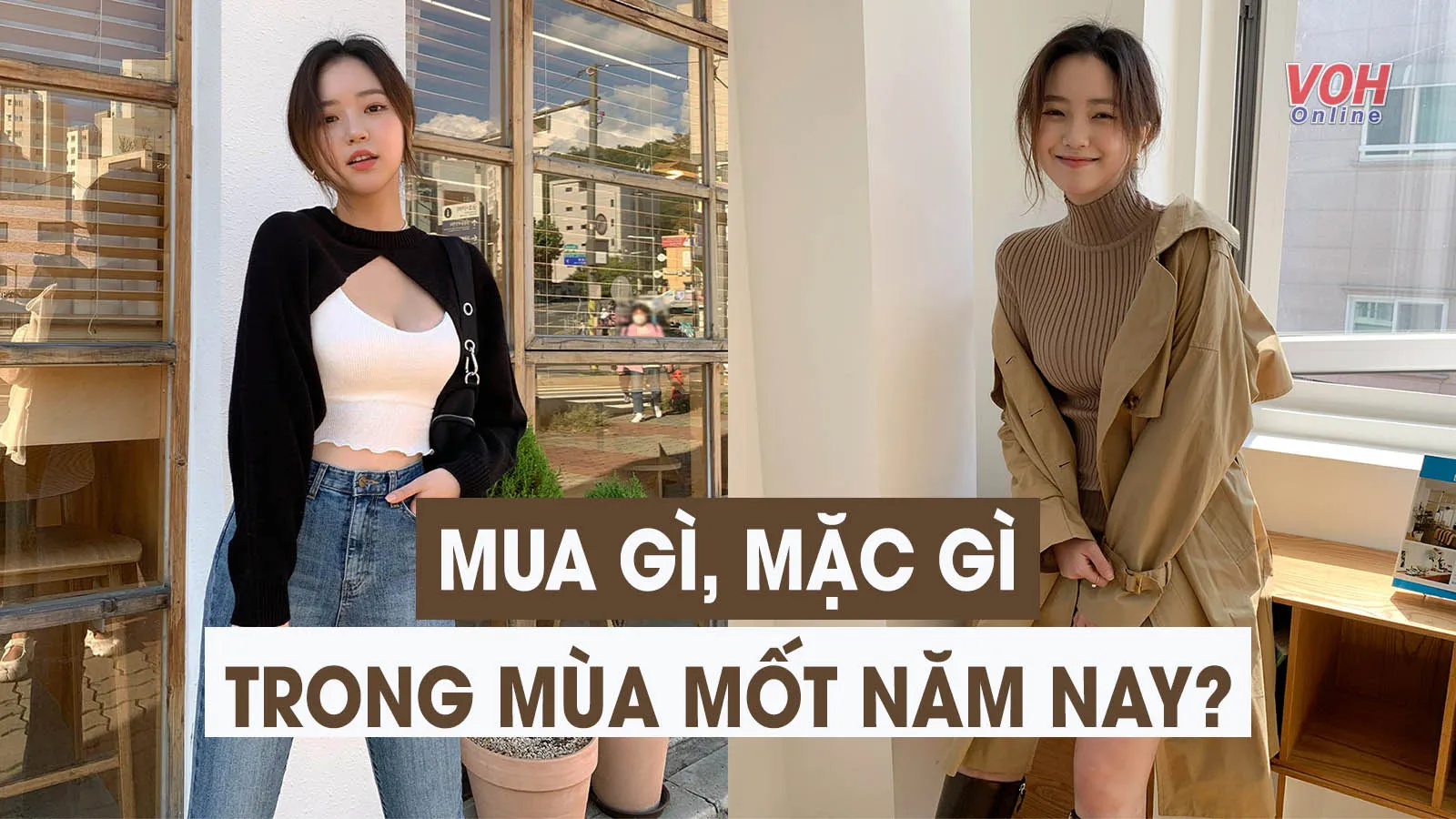 5 món đồ thời trang nên có trong tủ đồ thu đông năm nay