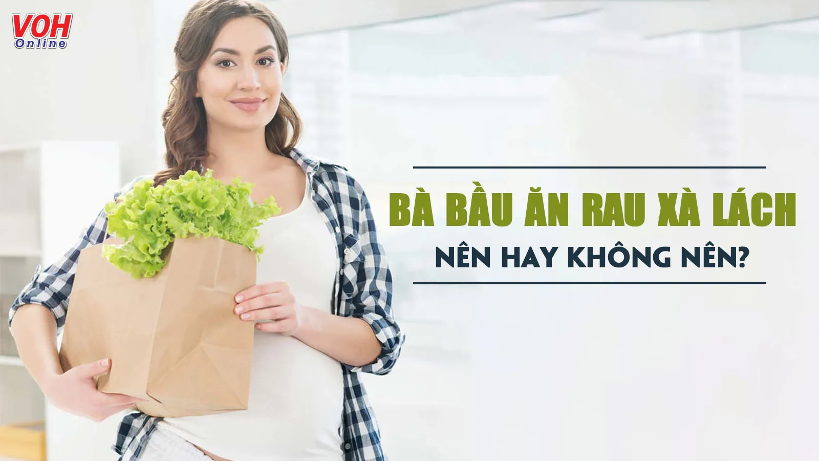 Bà bầu ăn rau xà lách được không và cần lưu ý điều gì?