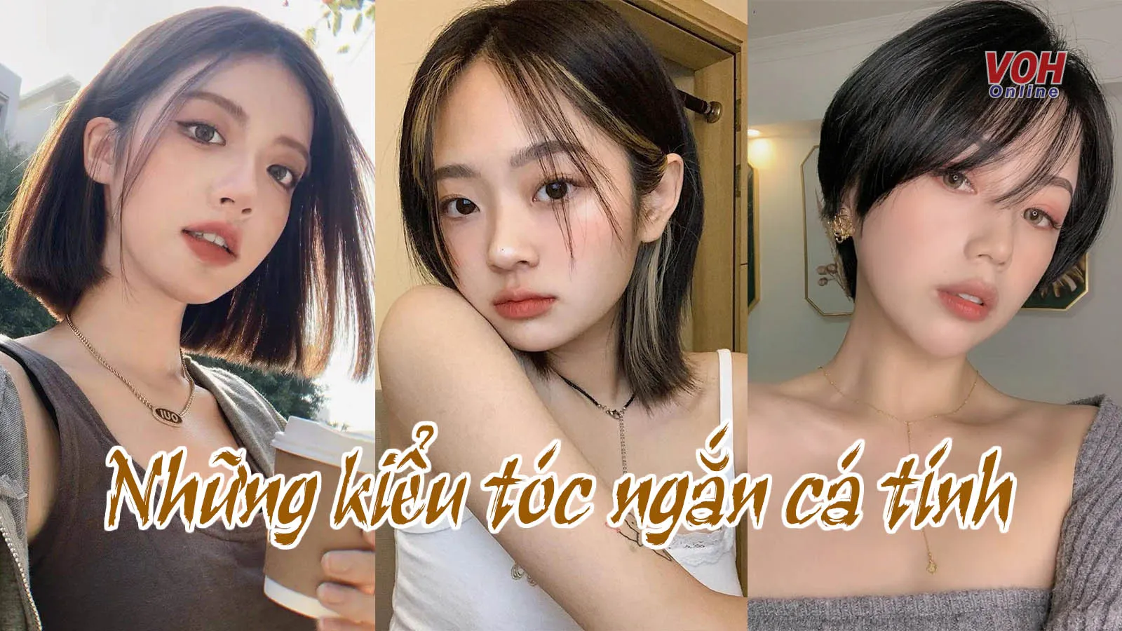 Những kiểu tóc ngắn cá tính đẹp và hợp xu hướng