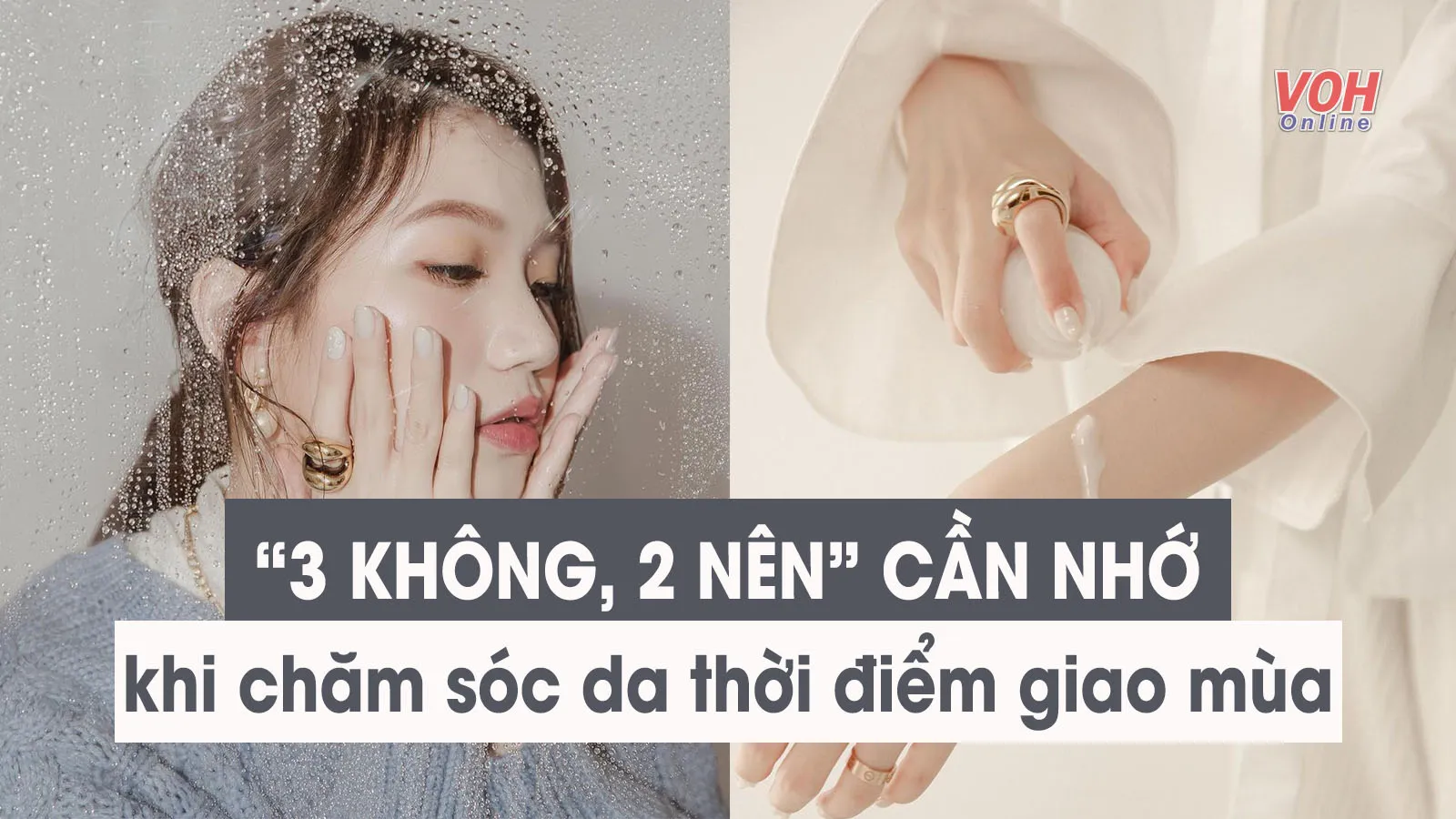 5 nguyên tắc chăm sóc da vào thời điểm giao mùa