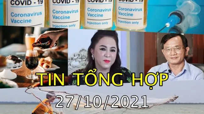 Tin tổng hợp 27/10: Rút đề xuất không bán rượu bia tại chỗ; Nhà báo Nguyễn Đức Hiển kiện bà Hằng