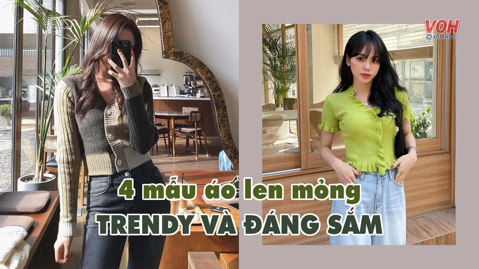 ‘Điểm danh’ những mẫu áo len mỏng vừa ngọt ngào vừa quyến rũ