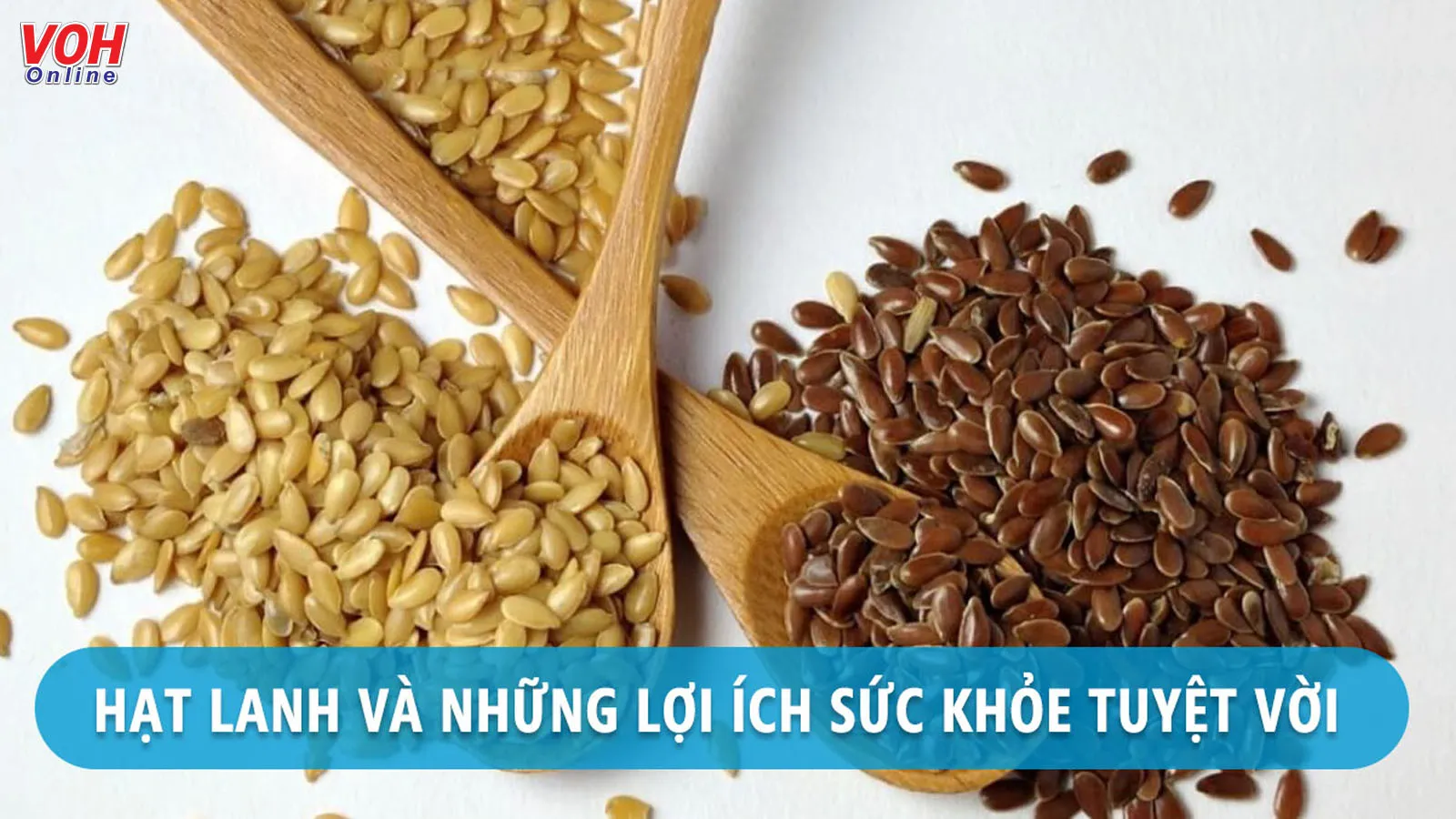 Ăn hạt lanh có tác dụng gì cho sức khỏe và điều cần lưu ý