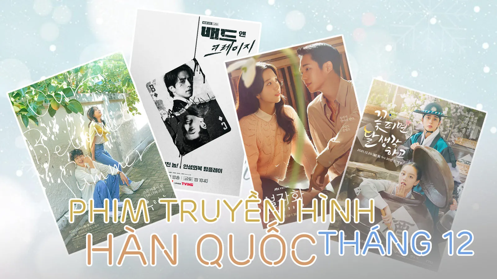 Phim truyền hình Hàn Quốc lên sóng vào tháng 12/2021