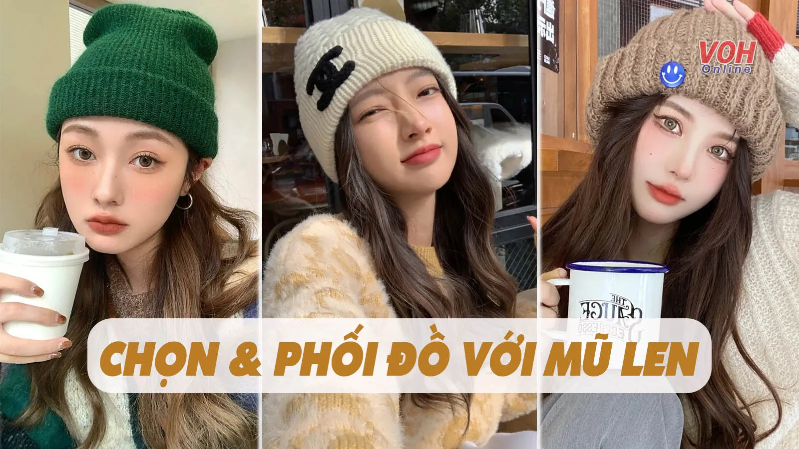 Cách chọn và phối đồ với mũ len sành sỏi như tín đồ thời trang