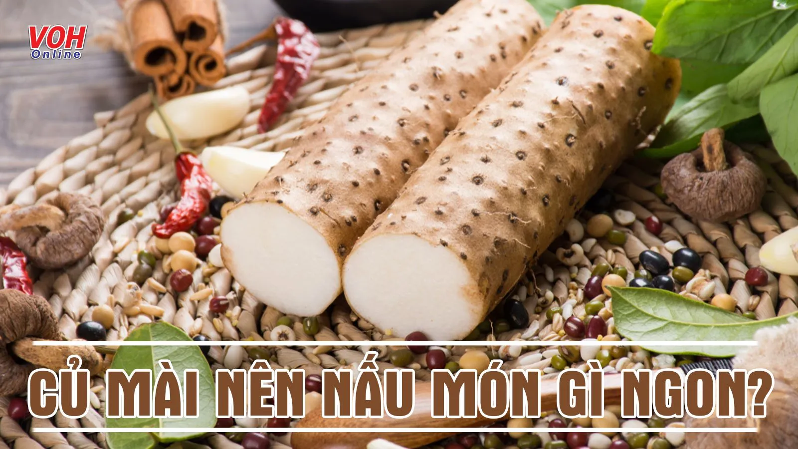 Xem 8 gợi ý này để hết băn khoăn củ mài nấu món gì ngon