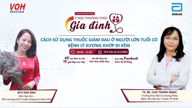 [Livestream] Cách sử dụng thuốc giảm đau ở người lớn tuổi có bệnh lý xương khớp đi kèm